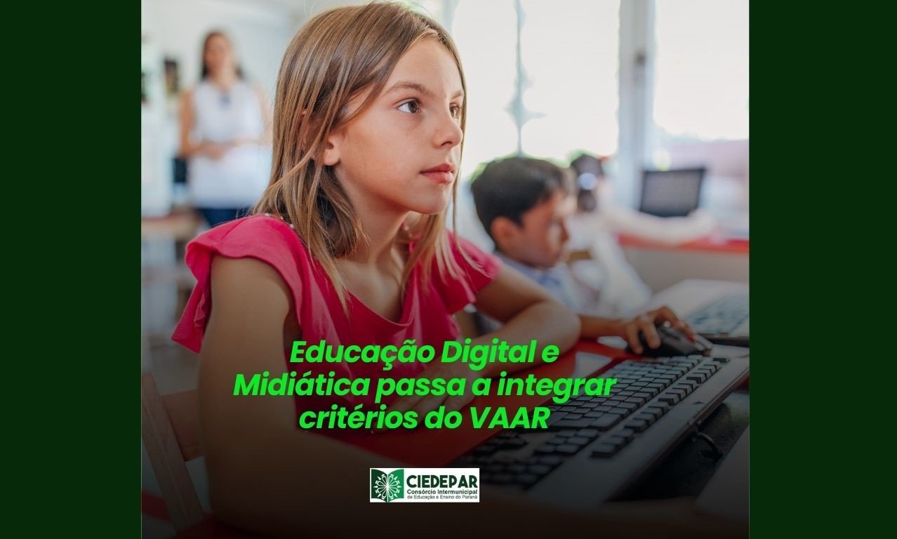 Educação Digital e Midiática passa a integrar critérios do VAAR