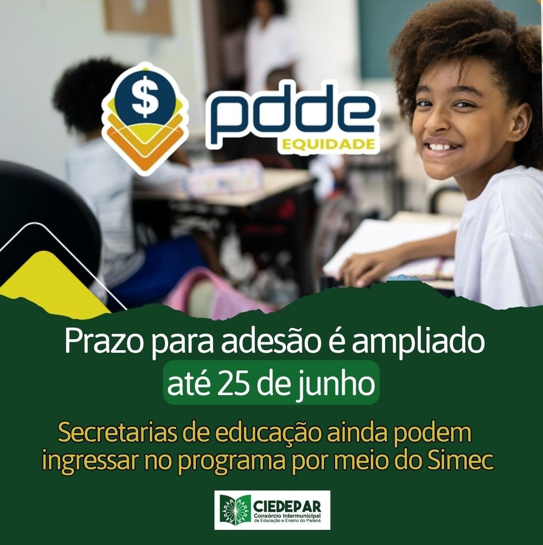 PDDE Equidade: prazo para adesão é ampliado até 25 de junho